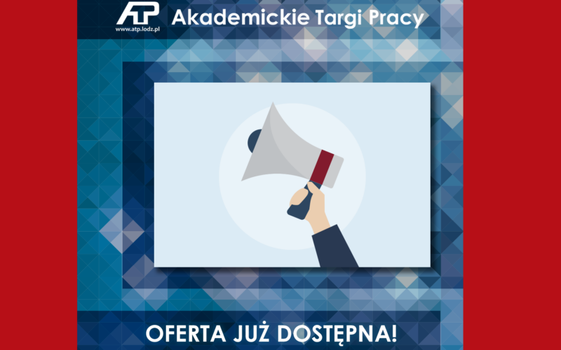 Akademickie Targi Pracy 2023 – Oferta uczestnictwa