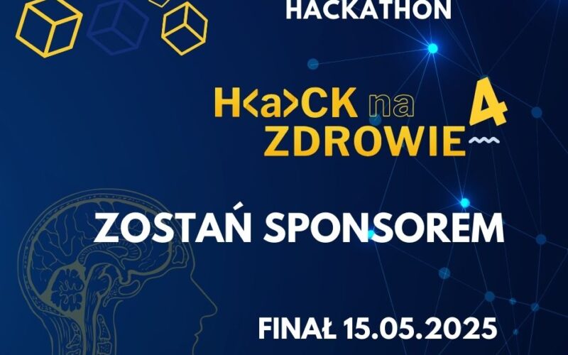 Dołącz do grona sponsorów Hackathonu „Hack na Zdrowie 4”