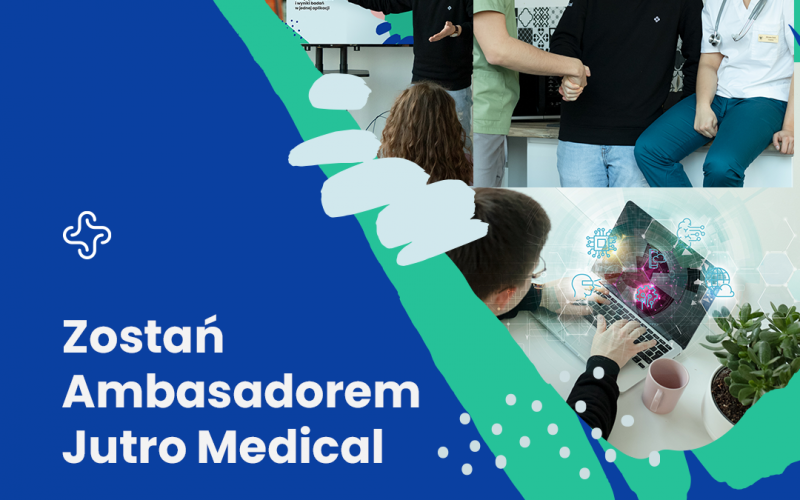 Jutro Medical ogłasza Program Ambasadorski. Nabór do 09.12.