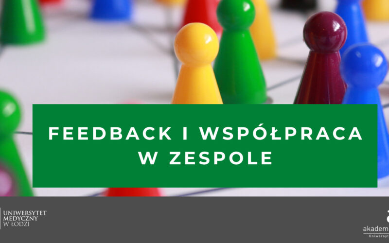 Szkolenie: Feedback i współpraca w zespole (Szkolenie dla kadry zarządzającej i pracowników UMED)