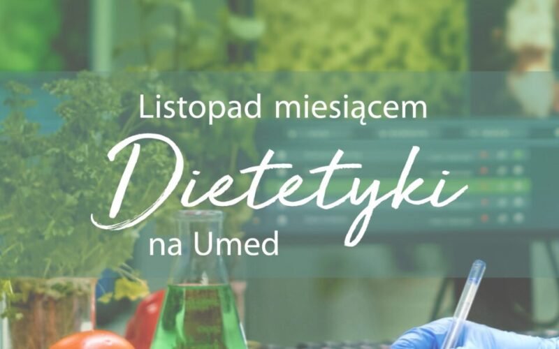 Listopad Miesiącem Dietetyki na UMED