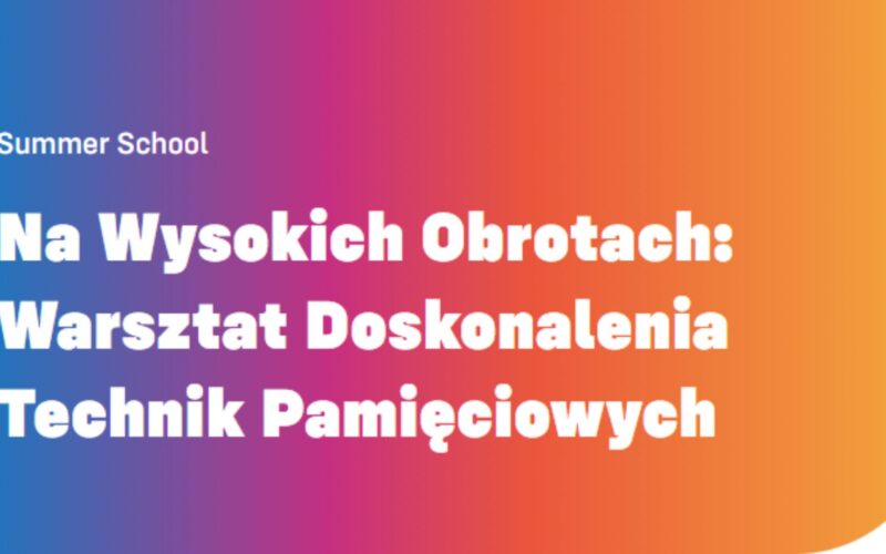 Na Wysokich Obrotach: Warsztat Doskonalenia Technik Pamięciowych – Level 2