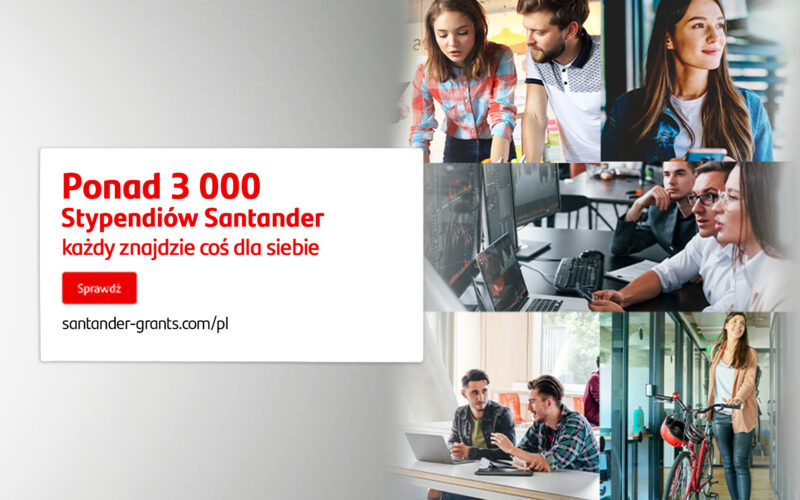 3 200 miejsc na bezpłatne kursy w ramach Stypendiów Santander – #NeverStopLearning 