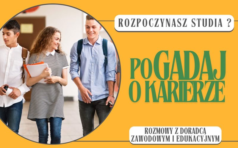 poGADAJ o KARIERZE – Zapraszamy studentów I roku