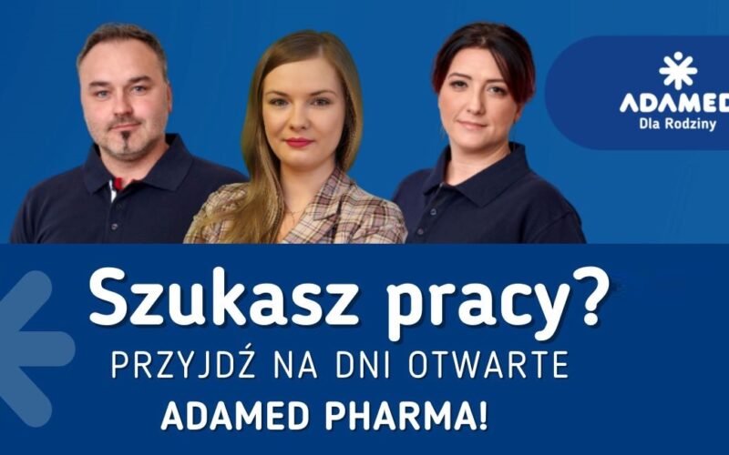 Dni Otwarte Adamed Pharma – sobotę 8 i 15 lipca!