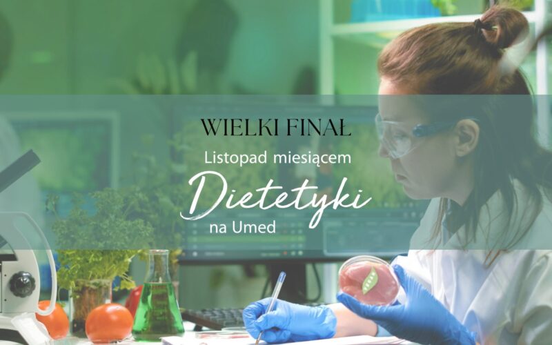 Wielki Finał Miesiąca Dietetyki na UMED