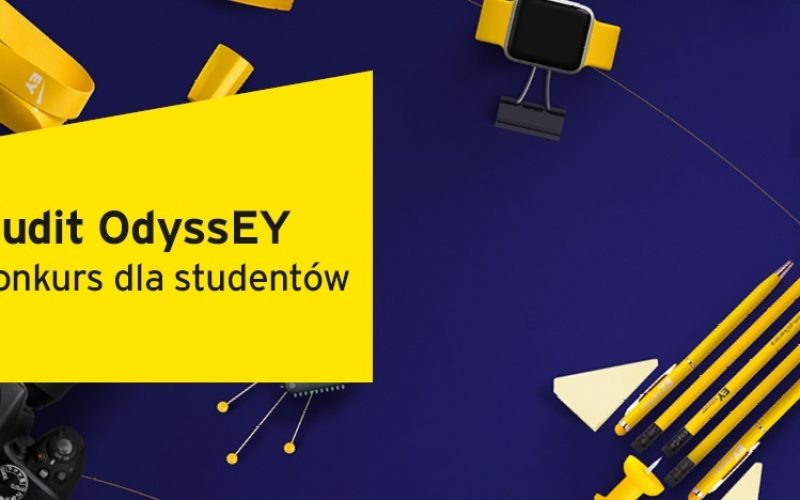 Rekrutacja do EY Polska & Konkurs dla studentów Audit OdyssEY