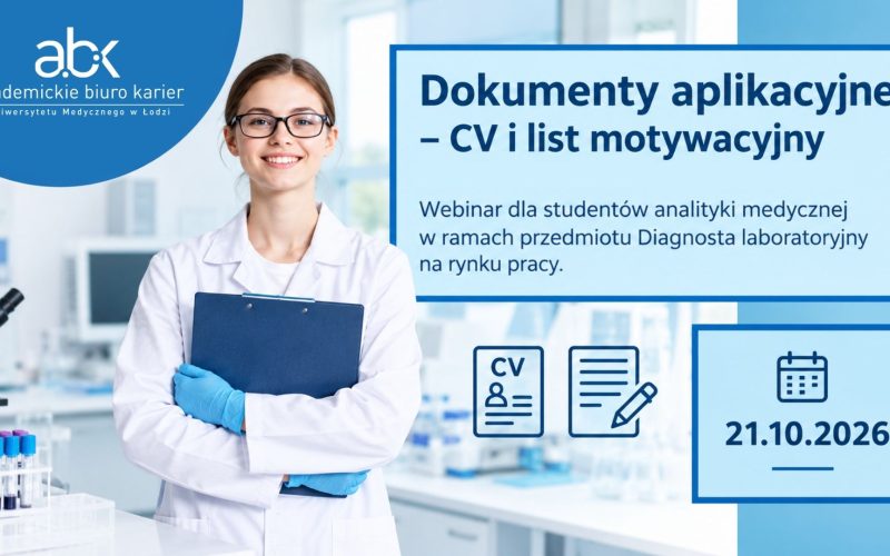 Diagnosta laboratoryjny na rynku pracy – kierunek kariera cz. 2 – Rozmowa rekrutacyjna – Webinar dla kierunku analityka medyczna.