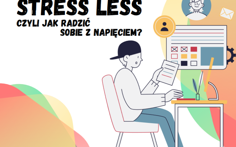 Warsztat „Stress less, czyli jak radzić sobie z napięciem”