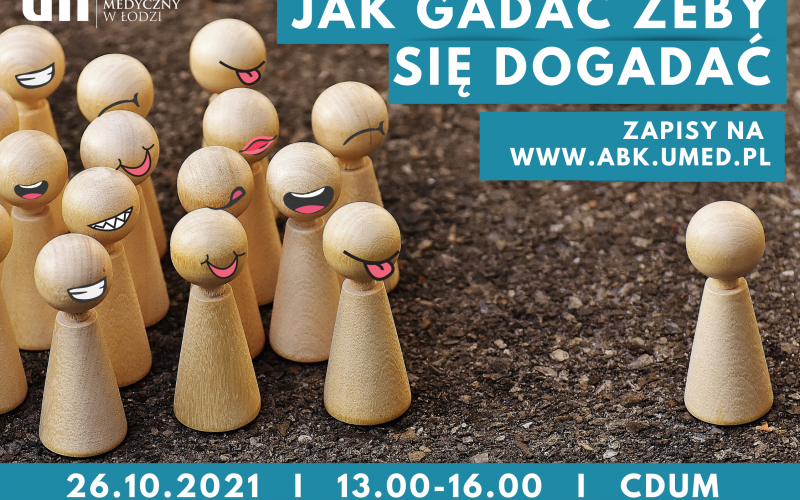 Warsztat „Jak gadać, żeby się dogadać” (26.10.2021)