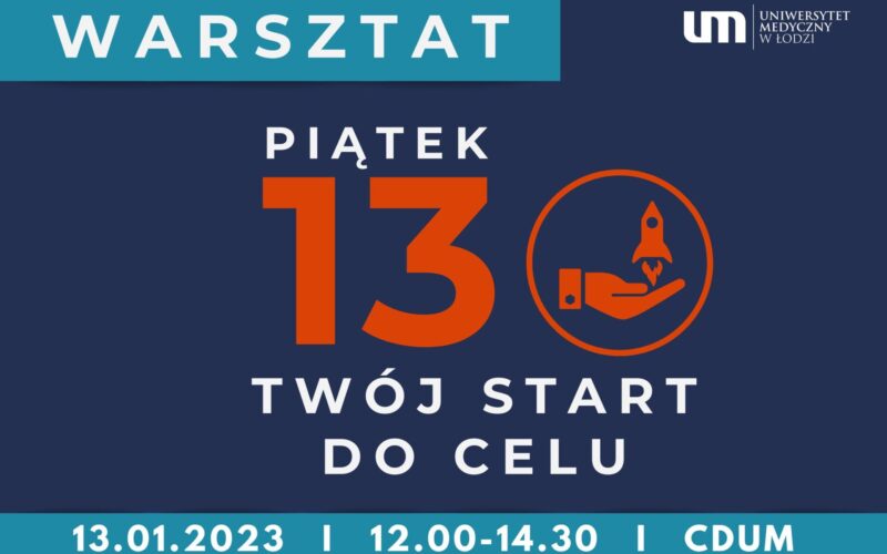 Warsztat „13-go w piątek – Twój start do celu”