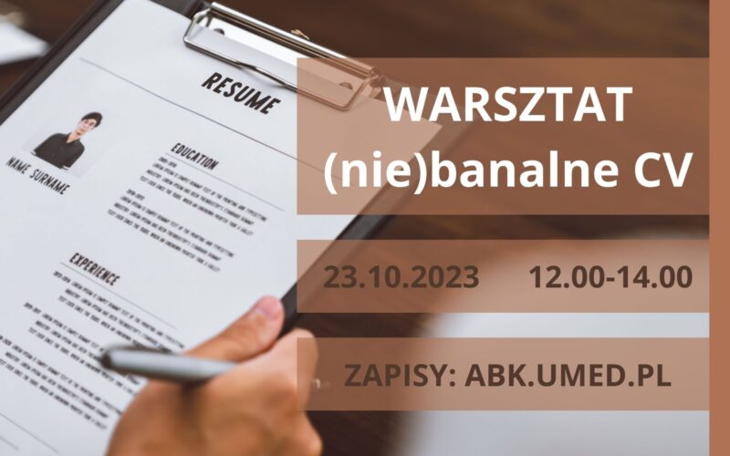 Warsztat „(nie)banalne CV – czyli jak w prosty sposób przykuć uwagę rekrutera”