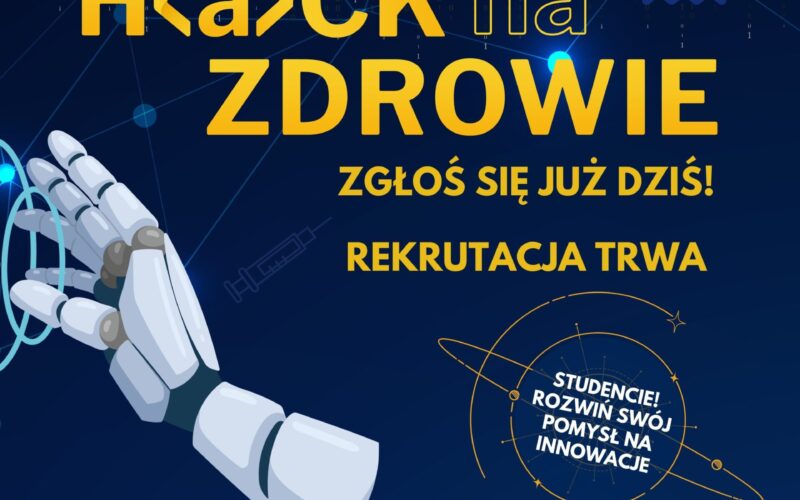 Hackathon „Hacka na Zdrowia 4” – zgłoś się już dziś i zmierz się z największym wyzwaniem tej wiosny!