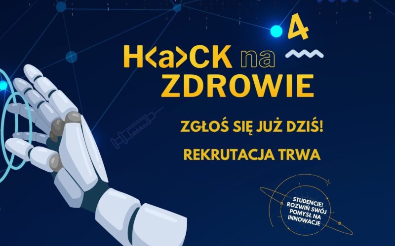 Hackathon „Hacka na Zdrowia 4” – zgłoś się już dziś i zmierz się z największym wyzwaniem tej wiosny!